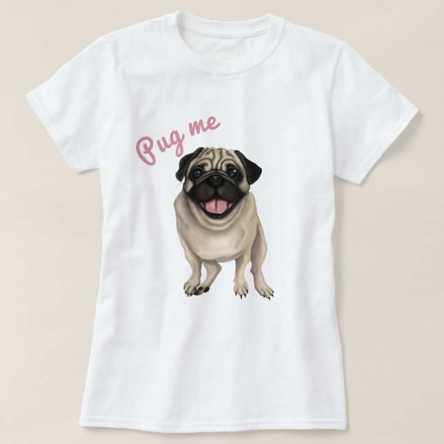 Mops mir T - Shirt (Design vorne)