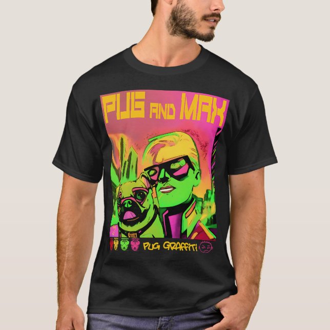 Mops mit Max 4 T-Shirt (Vorderseite)