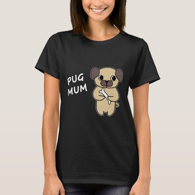 MOPS MUM 3 Klassischer T - Shirt 31 (Vorderseite)