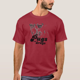 MOPS-NICHT DROGEN T-Shirt