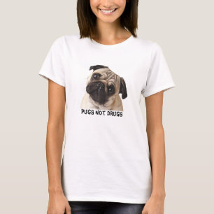 Mops-nicht Drogen-T - Shirt