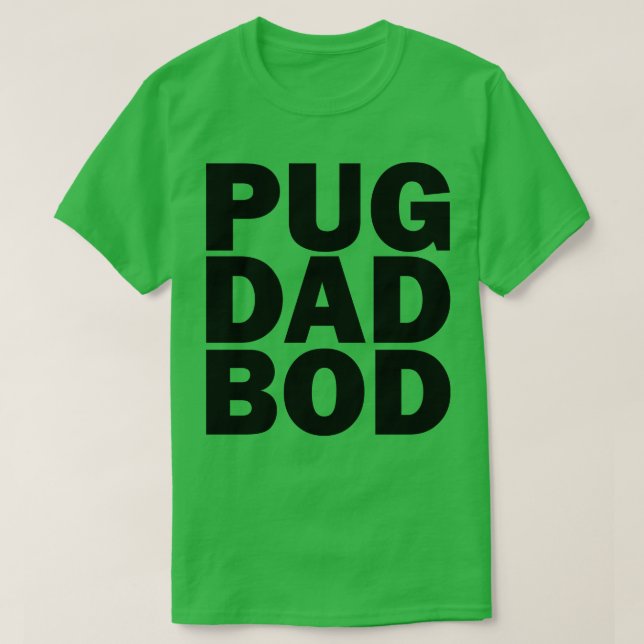 Mops Papa Bod T-Shirt (Design vorne)