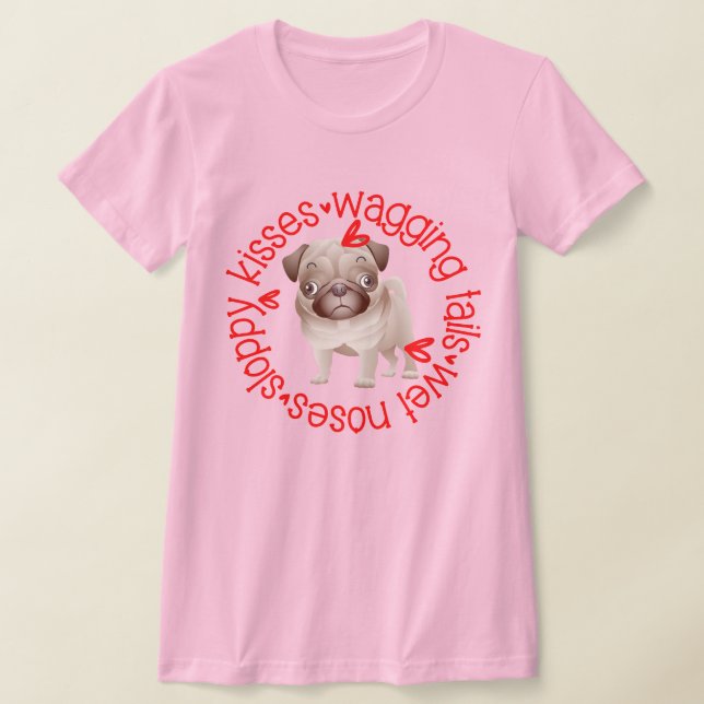 Mops Sloppy Kisses B&C T-Shirt (Ablage )