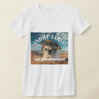 Mops-T-Shirt Schnauze voll, Fragen später T-Shirt
