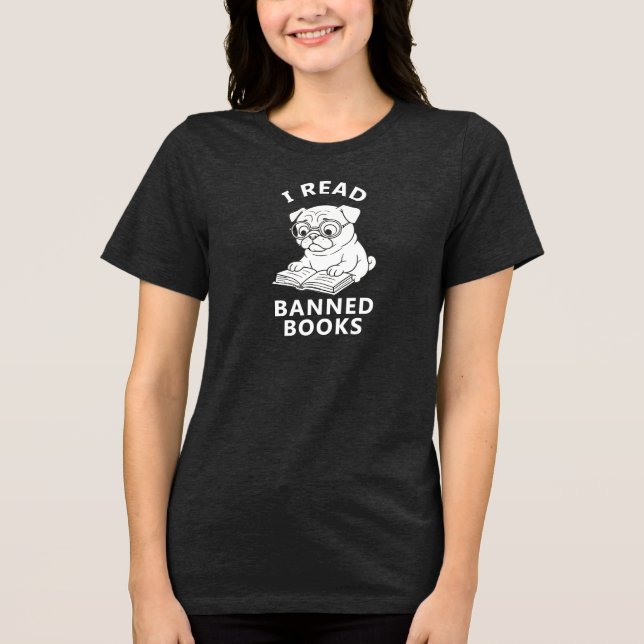 Mops und ich lese Banned Books TShirt Weiße Buchst (Vorderseite)