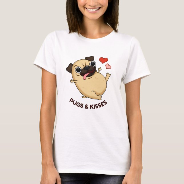 Mops und Kisses Funny Dog Puff T-Shirt (Vorderseite)
