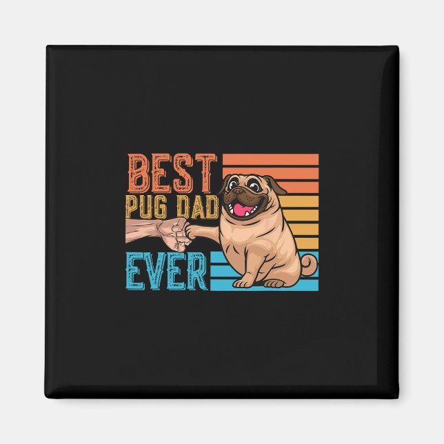 Mops Vater Ever Vatertag Papa Mops Magnet (Vorne)