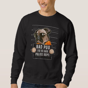 Mops-Verbrecherfoto-Hund Sweatshirt
