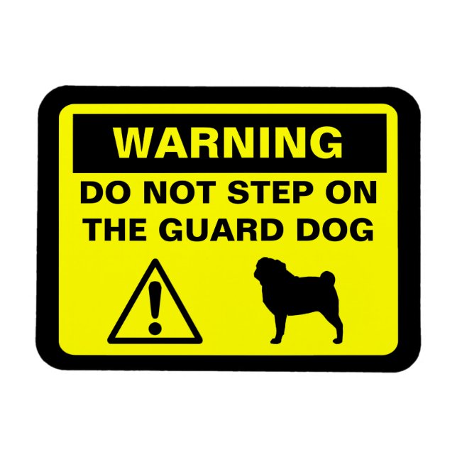 Mops Wachhund Warnung Magnet (Horizontal)