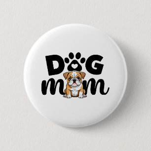 Mops Welpen Hund Mama Hund Lover Button