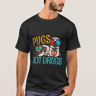 Möpse Nicht Drogen Mops Hunde Groll Mops Geschenk T-Shirt