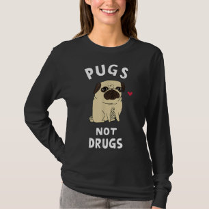 Möpsen, keine Drogen, die für Hunde über Haustiere T-Shirt