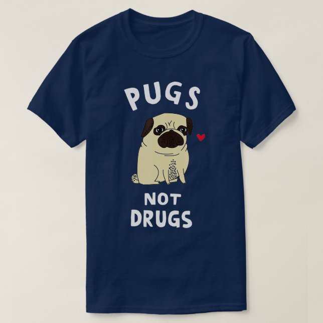 Möpsen keine Drogen Funny vorhanden für Hund Lover T-Shirt (Design vorne)