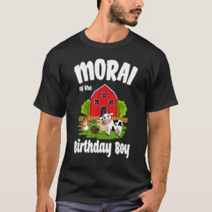 Morai of the Birthday Boy Farm Animal Bday Party C T-Shirt