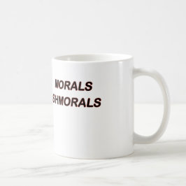Moral Shmorals Kaffee-Tasse Tasse