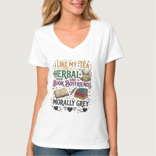 Moralisch Grauer Buchfreund Kräutertee Romanze T-Shirt