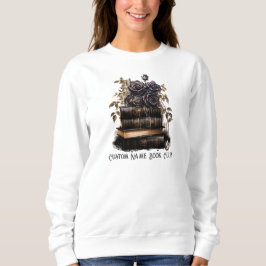 Morally Gray Custom Book Club Sweatshirt