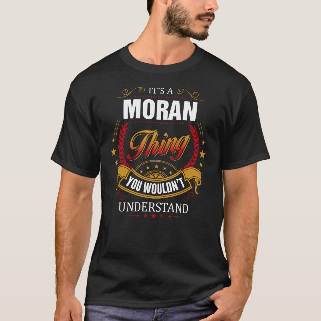 MORAN, was du nicht verstehen würdest T-Shirt (Vorderseite)