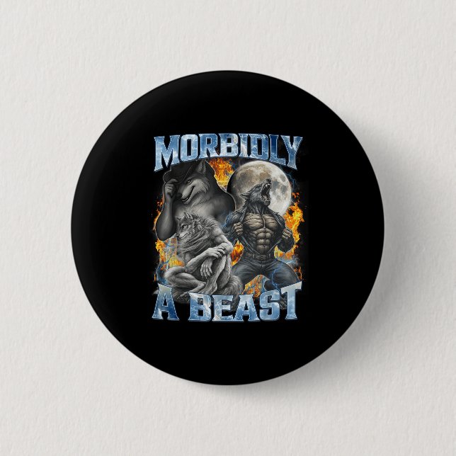 Morbidly A Funny Cringe Alpha Werewolf Wolf Meme  Button (Vorderseite)