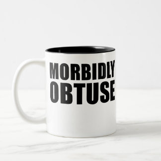 Morbily Obtuse Novelty Funny Zweifarbige Tasse