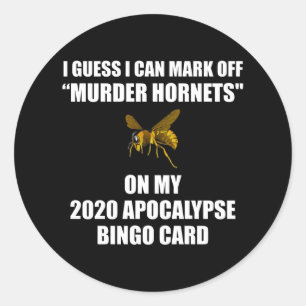 Mord Hornets 2020 Apokalypse Bingo Runder Aufkleber