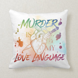 "Mord ist meine Liebe" Kissen