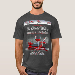 Mord Sie schrieb die gesammelten Werke von Jessica T-Shirt