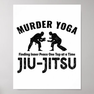 Mord-Yoga Lustiges Jiu-jitsu Innerer Frieden Ringe Poster