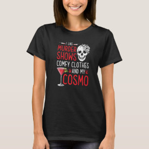 Mordshows und Bekleidung und Cosmo True Crim T-Shirt