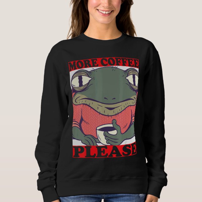 more coffee frog with coffee cup and coffee quack sweatshirt (Vorderseite)