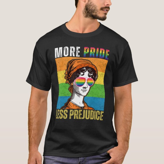 More Pride Less Prejudice LGBT Gay Pride Month T-Shirt (Vorderseite)