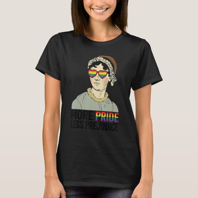 More Pride Less Prejudice LGBT Jane Austen Proud A T-Shirt (Vorderseite)