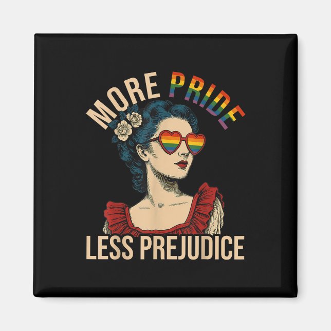 More Pride Less Prejudice Pride Month Gay Lesbian  Magnet (Vorne)