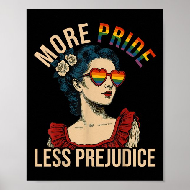 More Pride Less Prejudice Pride Month Gay Lesbian  Poster (Vorne)