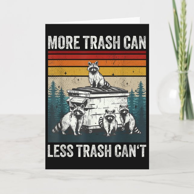More Trash Can Less Trash Can't Retro Humor Funny  Karte (Vorderseite)