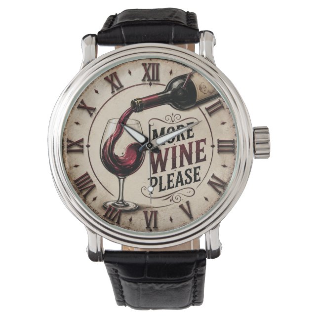 More Wine Please Rustic Vineyard Home Bar Armbanduhr (Vorderseite)