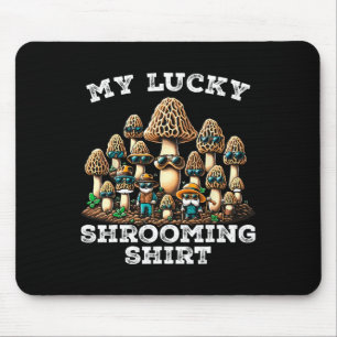 Morel Mushroom Jagd Morchella Futter mein Glück Mousepad