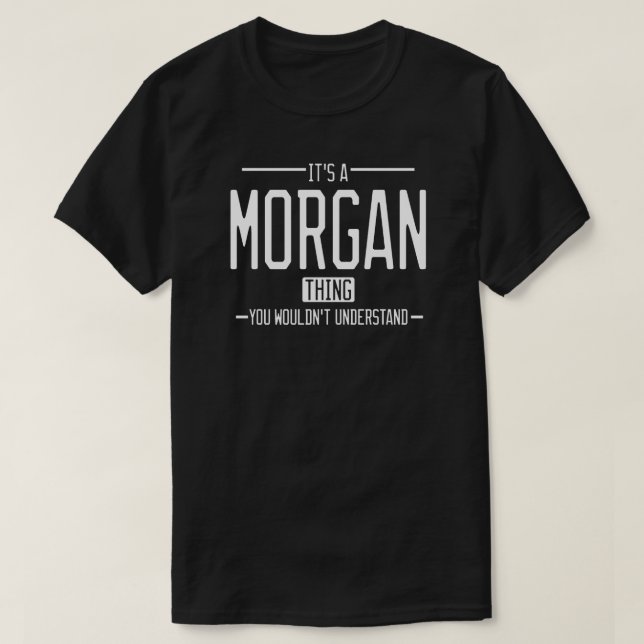 Morgan lustige Nachname T-Shirt (Design vorne)