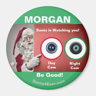 MORGAN Santa beobachtet Sie! Tag und Nacht Magnet