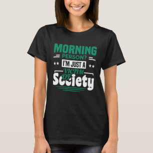 Morgen bin ich nur ein Opfer der Gesellschaft Sayi T-Shirt