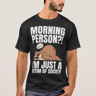 Morgen bin ich nur ein Opfer der Gesellschaft Slee T-Shirt