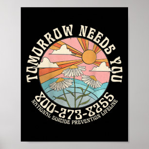 Morgen brauchen Sie eine nationale Suizidpräventio Poster