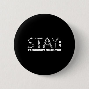 Morgen brauchen Sie psychische Gesundheit Button