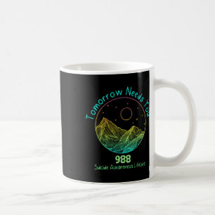 Morgen braucht dich 988 Suizidpräventionsbewusstse Kaffeetasse