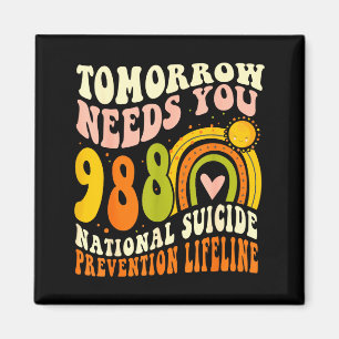 Morgen braucht dich Psychische Gesundheit-988 Selb Magnet