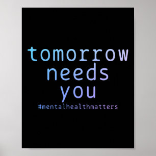 Morgen braucht dich Psychische Gesundheitsprobleme Poster