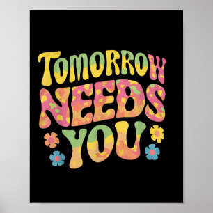 Morgen braucht dich Selbstmordpräventionsbewusstse Poster