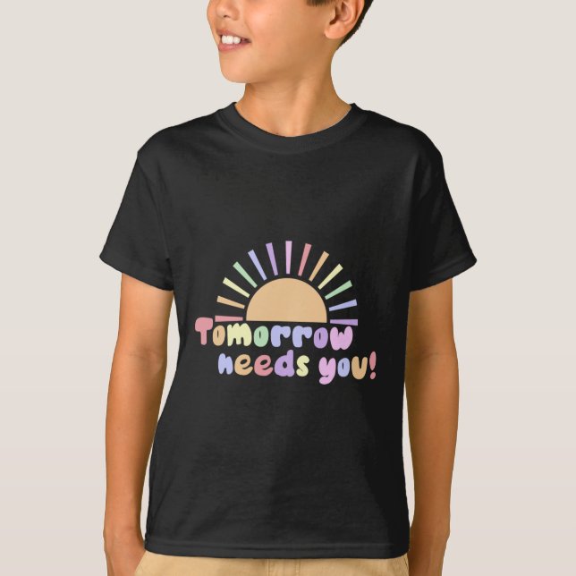 Morgen braucht ihr! T-Shirt (Vorderseite)