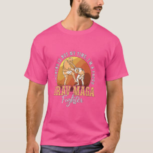 Morgen ist nicht meine Zeit, ich bin ein Kampfkuns T-Shirt