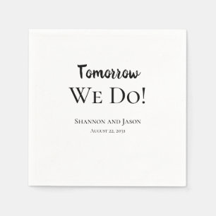 Morgen machen wir es! Probe Dinner Party Napkins Serviette